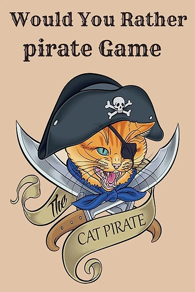 Would You Rather pirate Game: maze Game For Kids 6-12 Years Old
