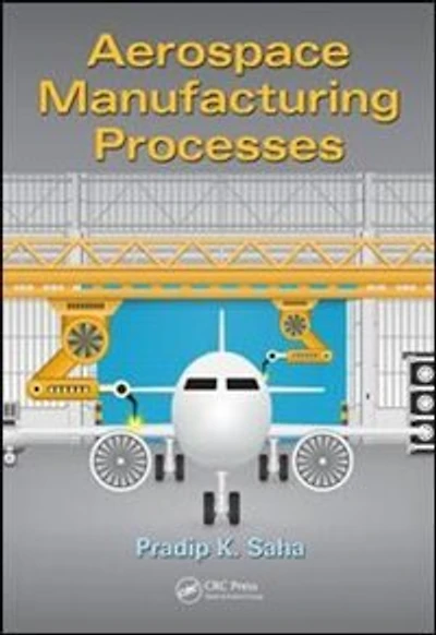 Aerospace Manufacturing Processes