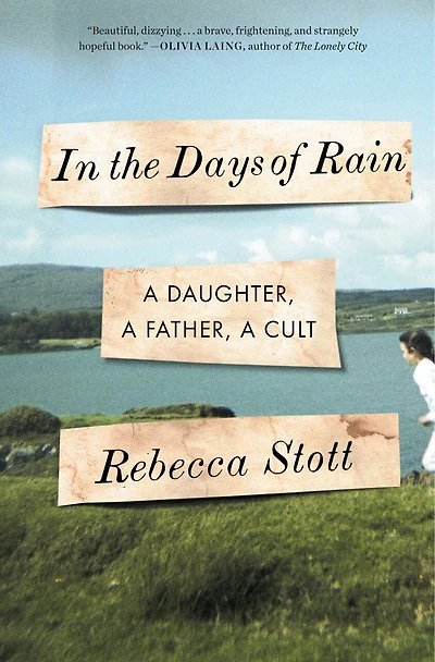 the Days of Rain: a Daughter, Father, Cult