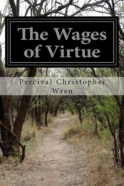 The Wages of Virtue