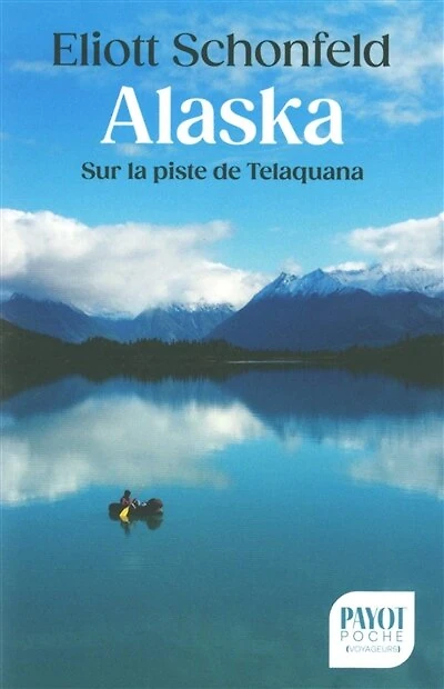 Alaska: sur la piste de Telaquana