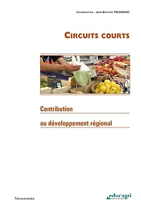 Circuits courts (ePub): Contribution au développement régional