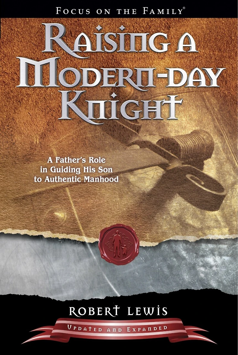 Raising A Modern-Day Knight: Father's Role Guiding His Son To Authentic Manhood