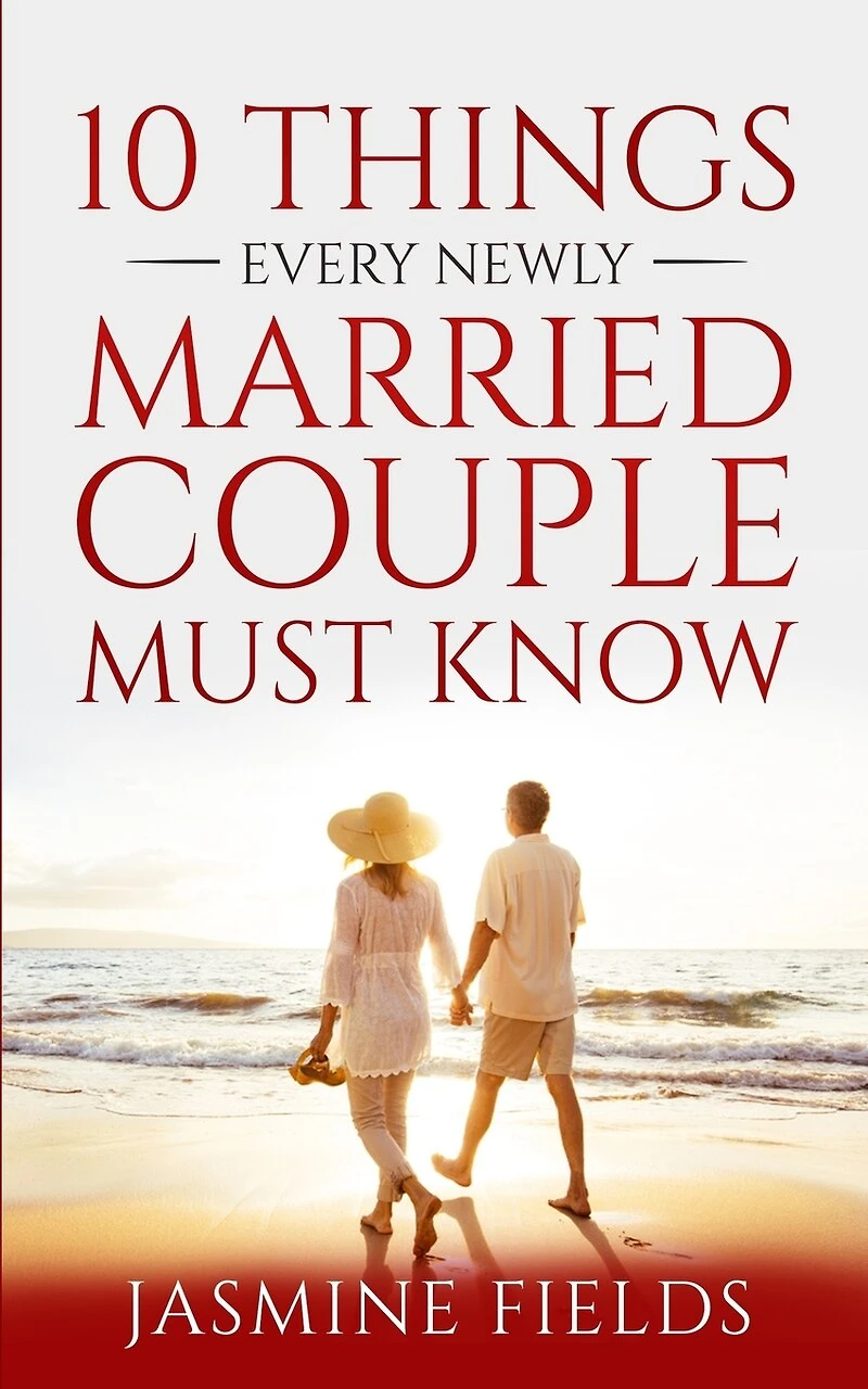 10 Things Every Newly Married Couple Must Know.