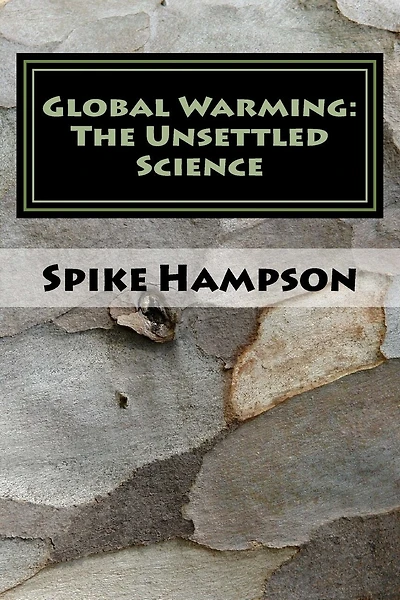 Global Warming: The Unsettled Science
