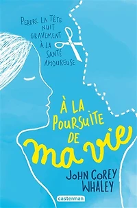 A la poursuite de ma vie