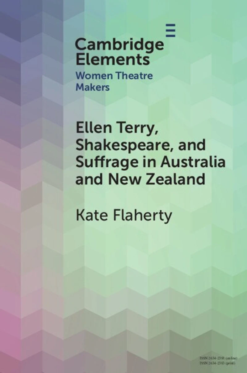 Ellen Terry, Shakespeare, and Suffrage Australia New Zealand