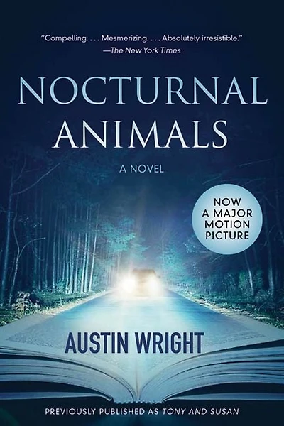 Nocturnal Animals: Previously published as Tony and Susan