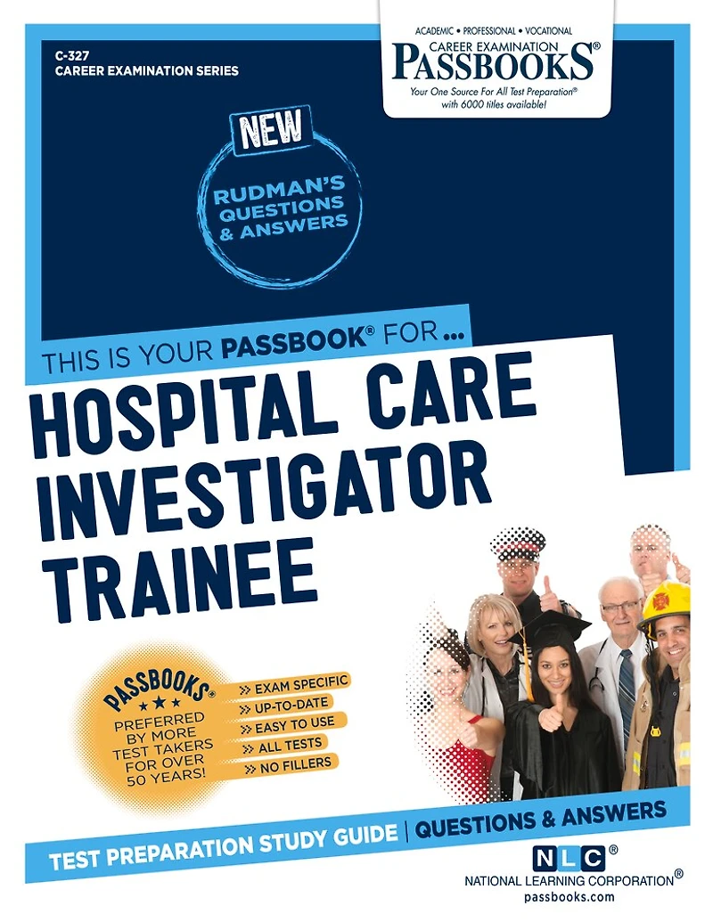 Hospital Care Investigator Trainee (C-327): Passbooks Study Guide