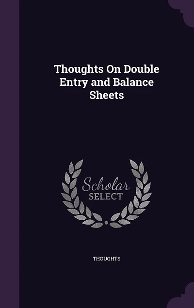 Thoughts On Double Entry and Balance Sheets