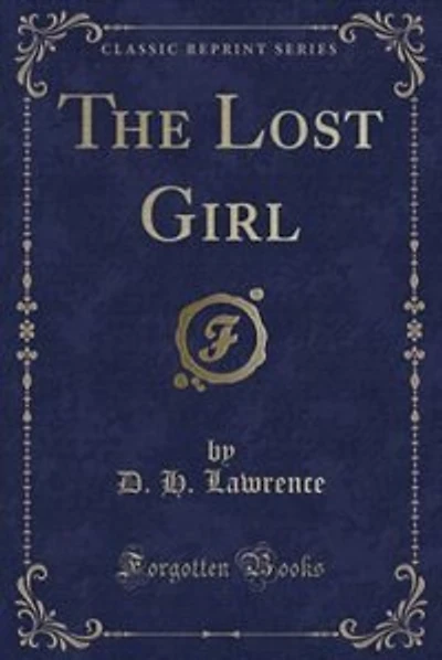 The Lost Girl (Classic Reprint)