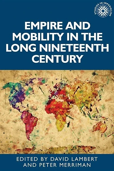 Empire and mobility the long nineteenth century