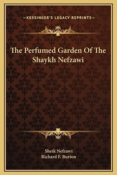 The Perfumed Garden Of The Shaykh Nefzawi