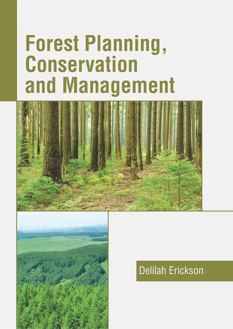 Forest Planning, Conservation And Management