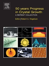 50 Years Progress In Crystal Growth: A Reprint Collection