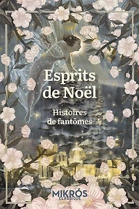 Esprits de Noël: histoires de fantômes