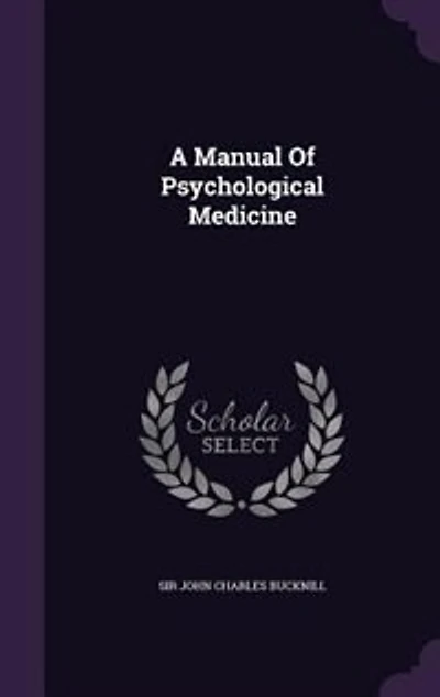 A Manual Of Psychological Medicine: Containing The History, Nosology, Description, Statistics, Diagnosis, Pathology, And Treatment I