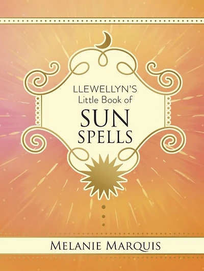 Llewellyn's Little Book of Sun Spells