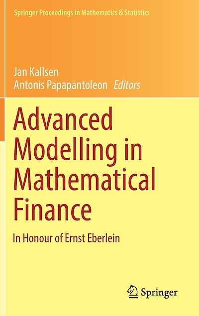 Advanced Modelling Mathematical Finance: Honour of Ernst Eberlein