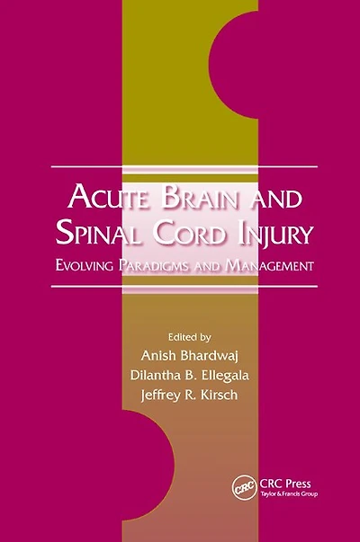 Acute Brain And Spinal Cord Injury: Evolving Paradigms And Management
