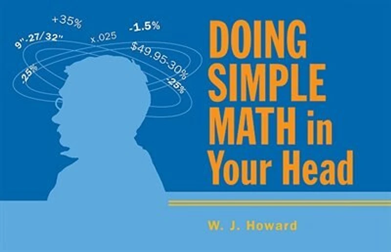 Doing Simple Math Your Head
