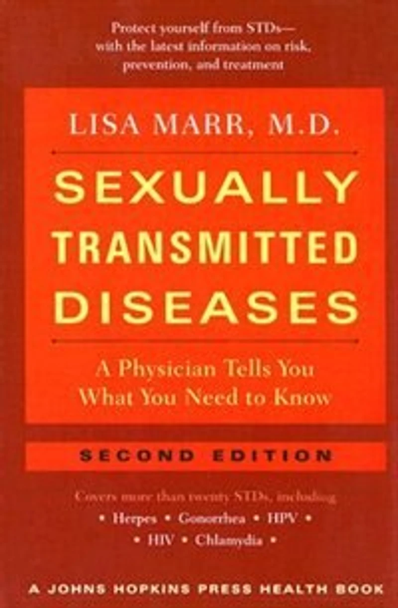 Sexually Transmitted Diseases: A Physician Tells You What Need to Know