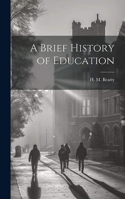 A Brief History of Education