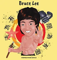 Bruce Lee: (Children's Biography Book, Kids Books, Age 5 10, Jeet Kune Do)