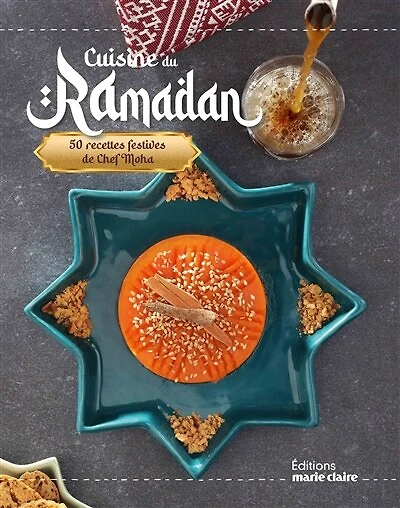 Cuisiner pour le ramadan: 60 recettes festives à partager