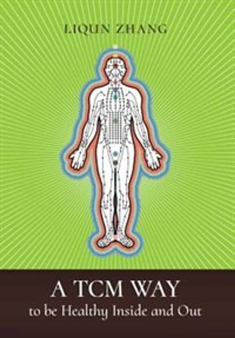 A TCM Way to be Healthy, Inside and Out