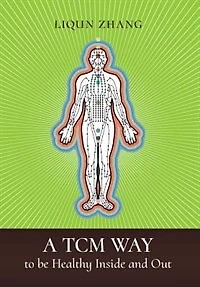 A TCM Way to be Healthy, Inside and Out