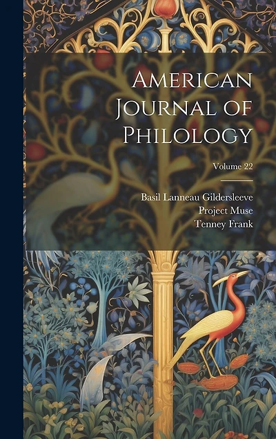 American Journal of Philology; Volume 22