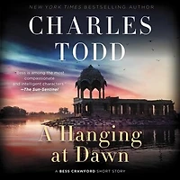 A Hanging at Dawn: Bess Crawford Short Story