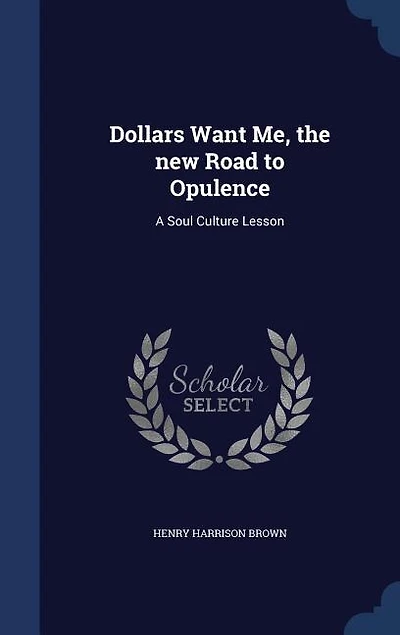 Dollars Want Me, the new Road to Opulence: A Soul Culture Lesson