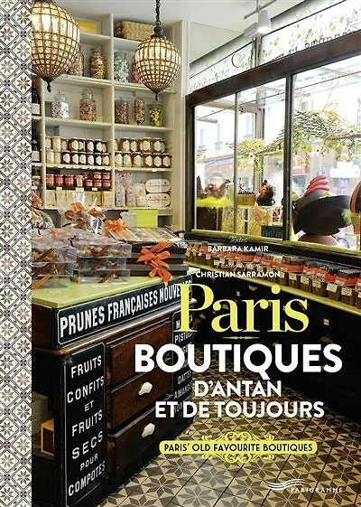 Paris: boutiques d'antan et de toujours