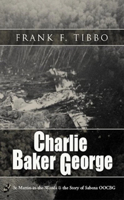 Charlie Baker George: The story of Sabena OOCBG