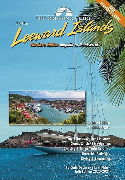 The Cruising Guide to the Northern Leeward Islands: Anguilla to Montserrat