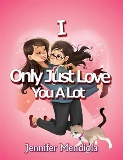 I Only Just Love You A Lot