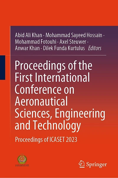 Proceedings of the First International Conference on Aeronautical Sciences, Engineering and Technology: ICASET 2023