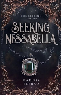Seeking Nessabella: The Seeking Book One