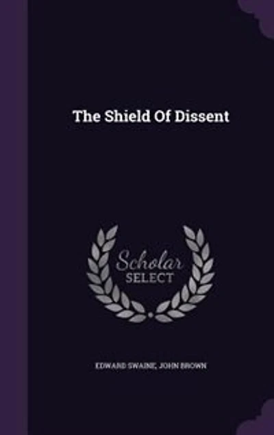 The Shield Of Dissent