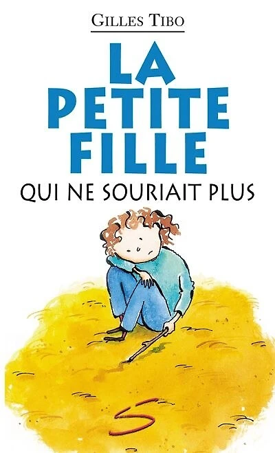 La petite fille qui ne souriait plus: un roman