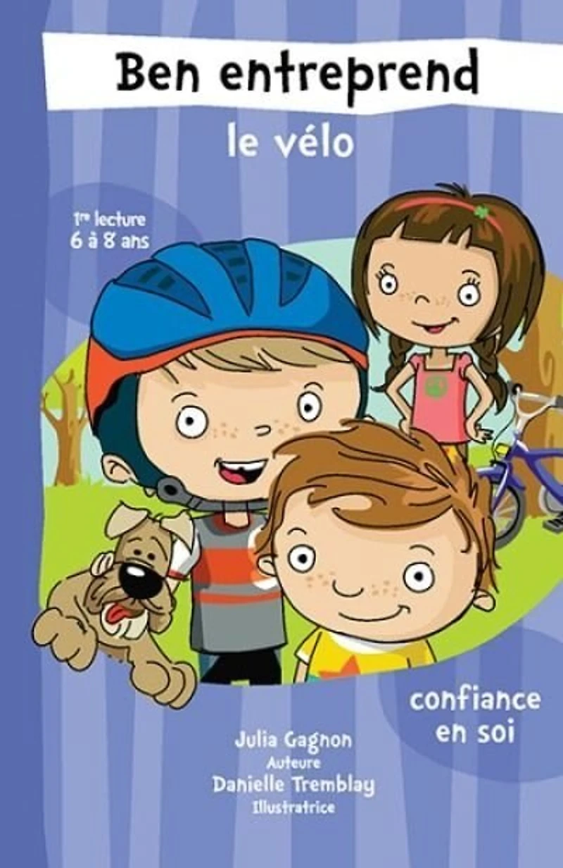 Ben entreprend le vélo: confiance en soi
