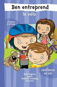 Ben entreprend le vélo: confiance en soi