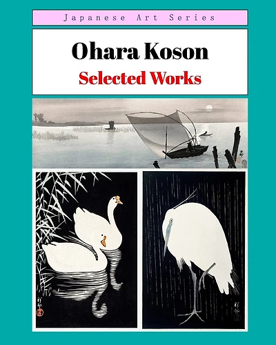 Ohara Koson: Selected Works