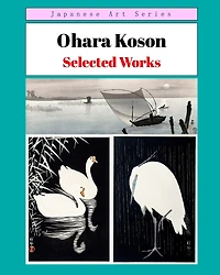 Ohara Koson: Selected Works