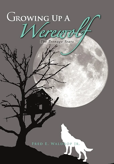 Growing Up A Werewolf: The Teenage Years