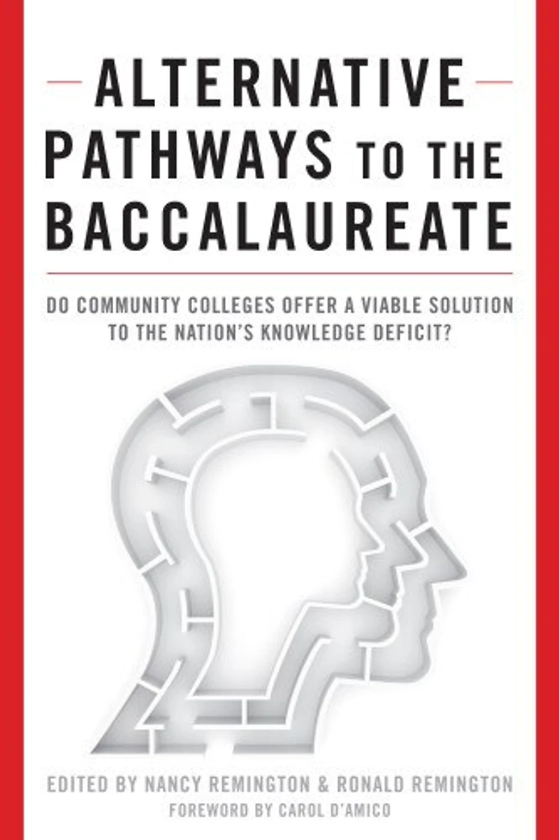 Alternative Pathways to the Baccalaureate: Do Community Colleges Offer a Viable Solution Nation's Knowledge Deficit?