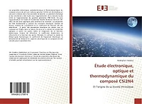 Etude électronique, optique et thermodynamique du composé CSi2N4