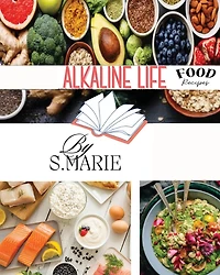 Alkaline Life: Food Recipies
